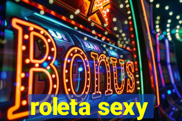 roleta sexy